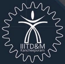 IIITDM- Indian Institute of Information Technology Design & Manufacturing , Kancheepuram
