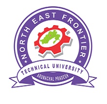 North East Frontier Technical University (NEFTU), Arunachal Pradesh