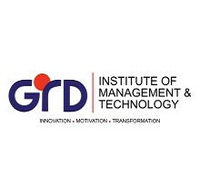 GRD Institute of Management & Technology (GRDIMT), Dehradun