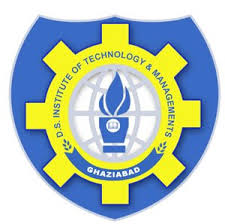 D. S. Institute of Technology & Management (DSITM), Ghaziabad